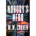 Nobody's Hero - Hardcover