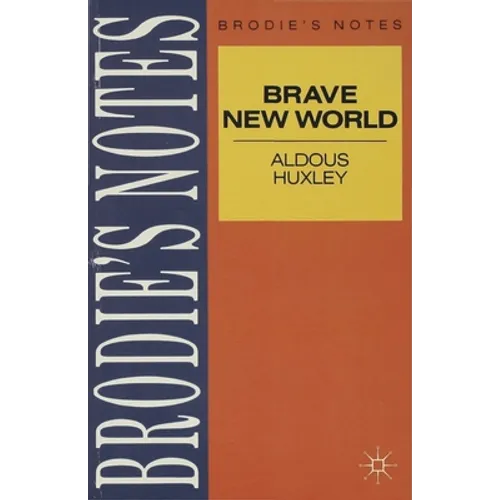 Huxley: Brave New World - Paperback