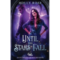 Until the Stars Fall - Paperback