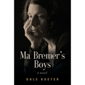 Ma Bremer's Boys - Paperback