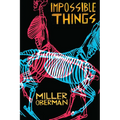 Impossible Things - Hardcover