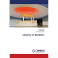 Ceramic in dentistry - Paperback