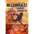 Miles Morales: Ondas Sísmicas (Miles Morales: Shock Waves) - Paperback