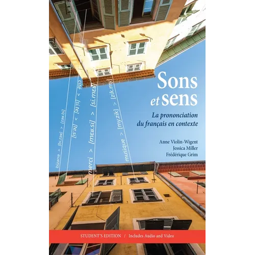 Sons et sens: La prononciation du français en contexte [With CD (Audio)] - Paperback
