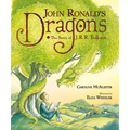 John Ronald's Dragons: The Story of J. R. R. Tolkien - Hardcover