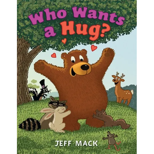 Who Wants a Hug? - Hardcover
