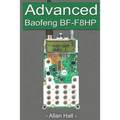 Advanced Baofeng BF-F8HP - Paperback