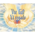 The Gift/ El regalo - Hardcover