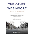 The Other Wes Moore: One Name, Two Fates - Hardcover