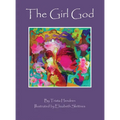 The Girl God - Hardcover