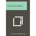 Across the Marshes - Paperback