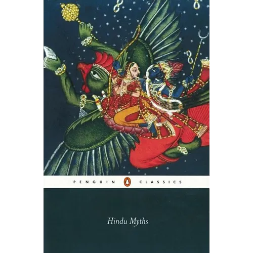 Hindu Myths: A Sourcebook Translated from the Sanskrit - Paperback