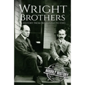 The Wright Brothers: A History From Beginning to End - Paperback