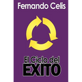 El Ciclo del Exito - Paperback