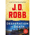 Desperation in Death: An Eve Dallas Novel - Mass Market Paperbound