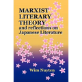 Marxist Literary Theory and Reflections on Japanese Literature - Paperback