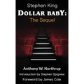 Stephen King - Dollar Baby: The Sequel - Hardcover