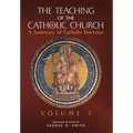 The Teaching of the Catholic Church: Volume 2: A Summary of Catholic Doctrine - Hardcover