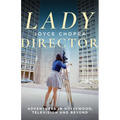 Lady Director: Adventures in Hollywood, Television and Beyond - Paperback