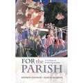 For the Parish: A Critique of Fresh Expressions - Paperback