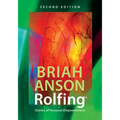 Rolfing(r): Stories of Personal Empowerment - Paperback