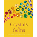 Crystals and Gems: From Mythical Properties to Magical Stories - Hardcover