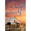 The Cowboy's Beauty - Paperback
