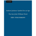 Andrew Jackson: Symbol for an Age - Paperback