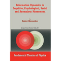 Information Dynamics in Cognitive, Psychological, Social, and Anomalous Phenomena - Paperback