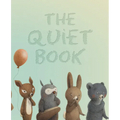 The Quiet Book - Hardcover