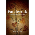 Patchwork: A Memoir of Love and Loss - Paperback