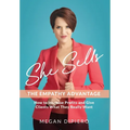 She Sells: The Empathy Advantage - Hardcover