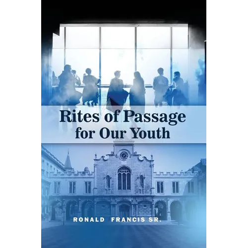 Rites of Passage for Our Youth - Paperback