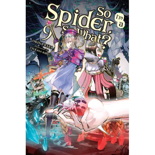 So I'm a Spider, So What?, Vol. 9 (Light Novel) - Paperback