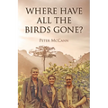 Where Have All the Birds Gone? - Paperback