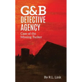 G&B Detective Agency: Case of the Missing Tucker - Paperback