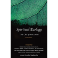 Spiritual Ecology: The Cry of the Earth - Paperback