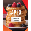 Apex Legends: The Official Cookbook - Hardcover