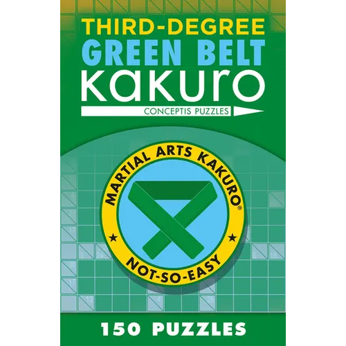 Third-Degree Green Belt Kakuro - Paperback