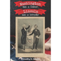 Washington was a Dancer, Lincoln was a Wrestler - Paperback