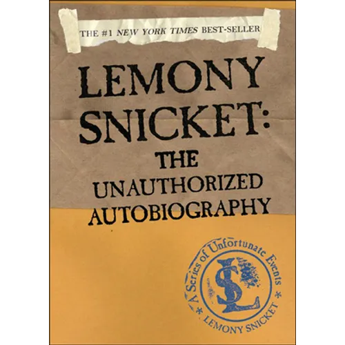 Lemony Snicket: The Unauthorized Autobiography - Hardcover