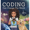 Coding Can Change the World - Hardcover