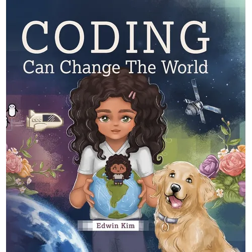 Coding Can Change the World - Hardcover