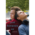 Just Between Us - Paperback