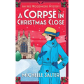 A Corpse in Christmas Close - Hardcover