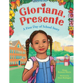 Gloriana, Presente: A First Day of School Story - Hardcover