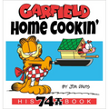 Garfield Home Cookin': His 74th Book - Paperback