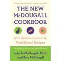 The New McDougall Cookbook: 300 Delicious Low-Fat, Plant-Based Recipes - Paperback