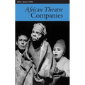 African Theatre 7: Companies - Paperback