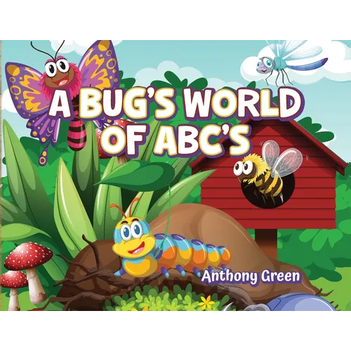 A Bug's World of ABC's - Paperback